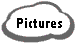 Pictures